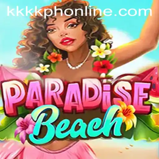 Discover the Thrills of ParadiseBeach and the Rise of KKKK.PH